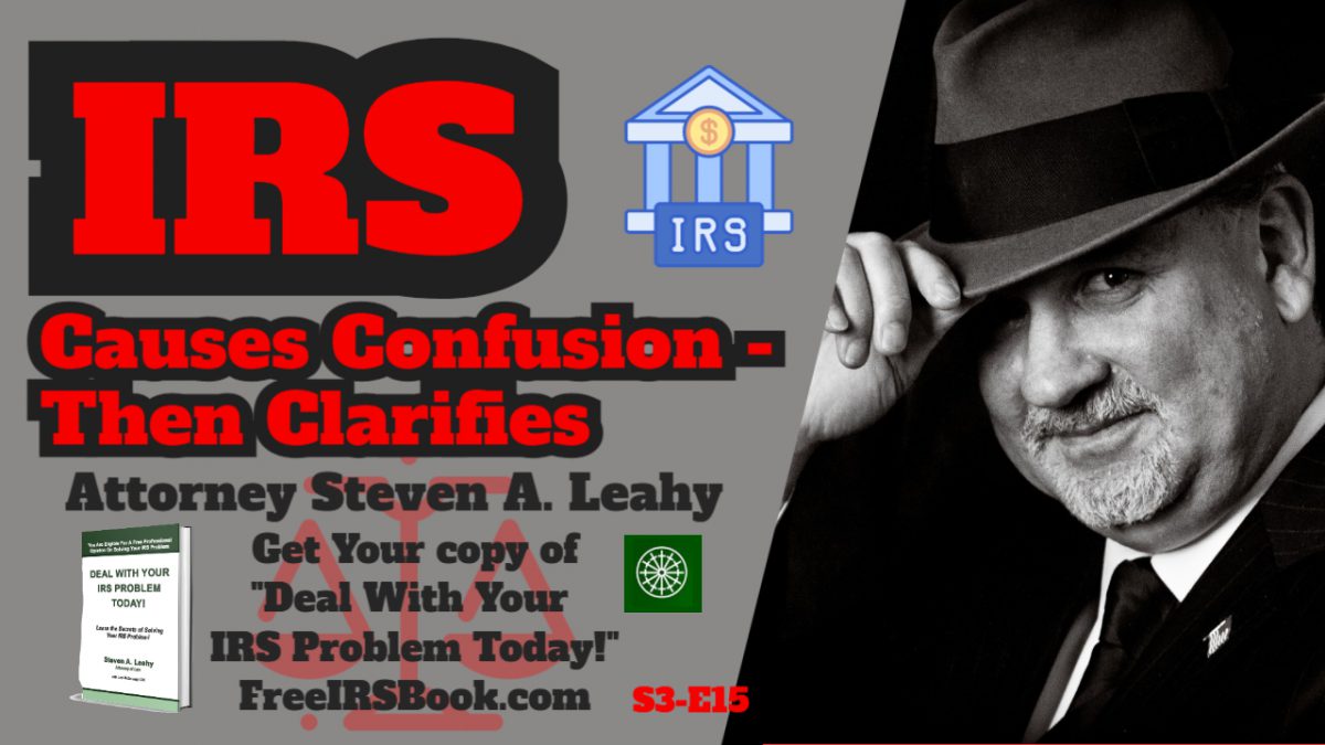 IRS Causes Confusion - Then Clarifies