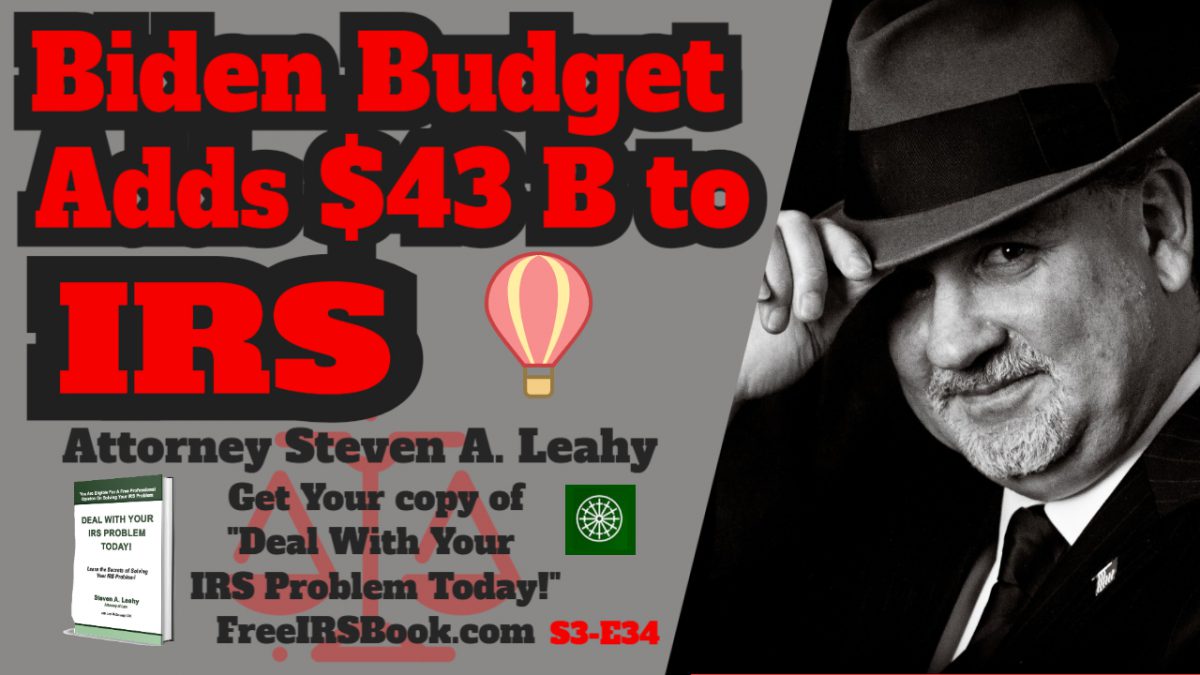 Biden Budget Adds $43 B to IRS