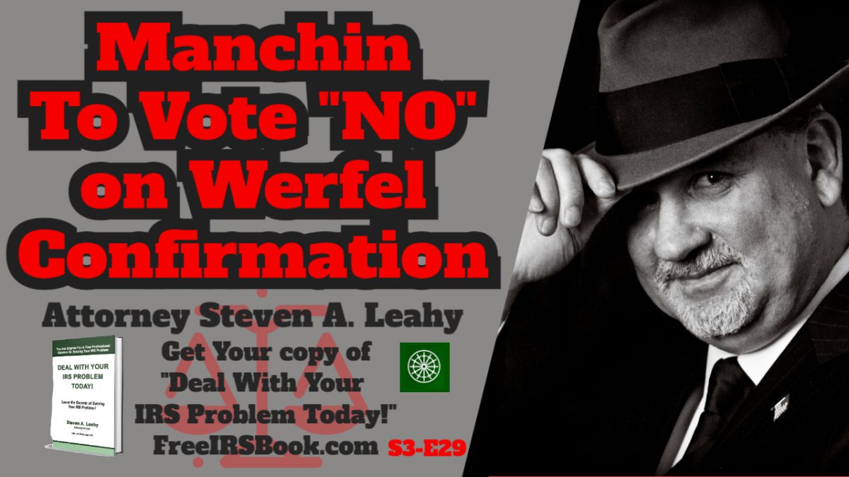 Manchin To Vote "NO" on Werfel Confirmation