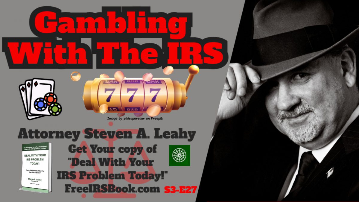 Gambling With The IRS