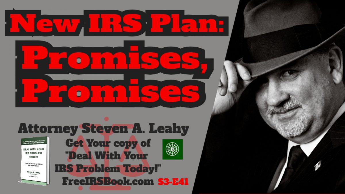 New IRS Plan: Promises, Promises