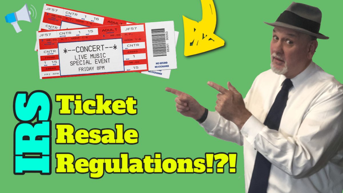 Demystifying the New IRS Rule on Ticket Reselling