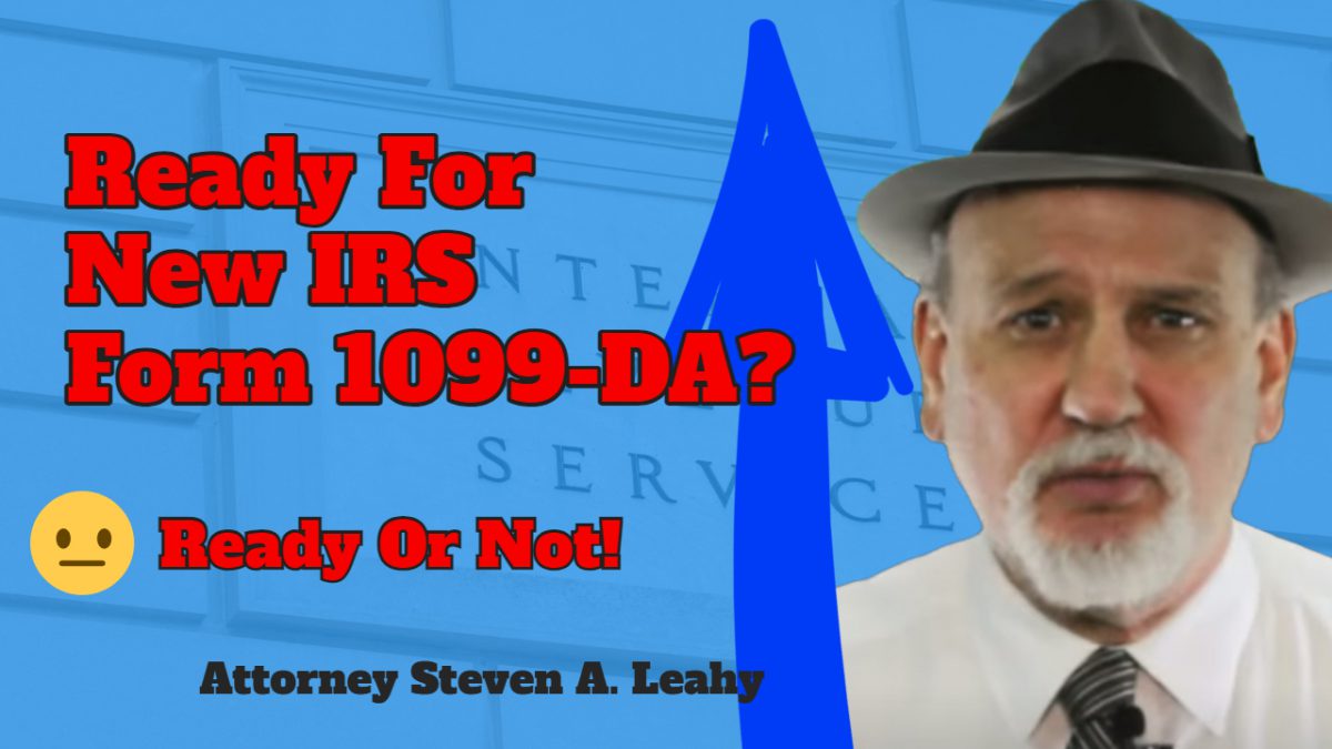 Ready For New IRS Form 1099-DA?